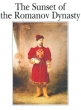 The Sunset of the Romanov Dynasty Букинистическое издание Издательство: Терра, 1992 г Суперобложка, 344 стр ISBN 5-85255-223-2 Язык: Английский Формат: 84x104/32 (~220x240 мм) инфо 5167x.