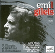 Emil Gilels Live Chopin / Brahms / Schumann (2 CD) Формат: 2 Audio CD (Jewel Case) Дистрибьютор: Мелодия Лицензионные товары Характеристики аудионосителей 2006 г Сборник: Российское издание инфо 11355q.