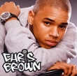 Chris Brown Chris Brown (CD + DVD) Формат: 2 Audio CD (Jewel Case) Дистрибьюторы: SONY BMG, Jive, Zomba Лицензионные товары Характеристики аудионосителей 2005 г Альбом инфо 255s.